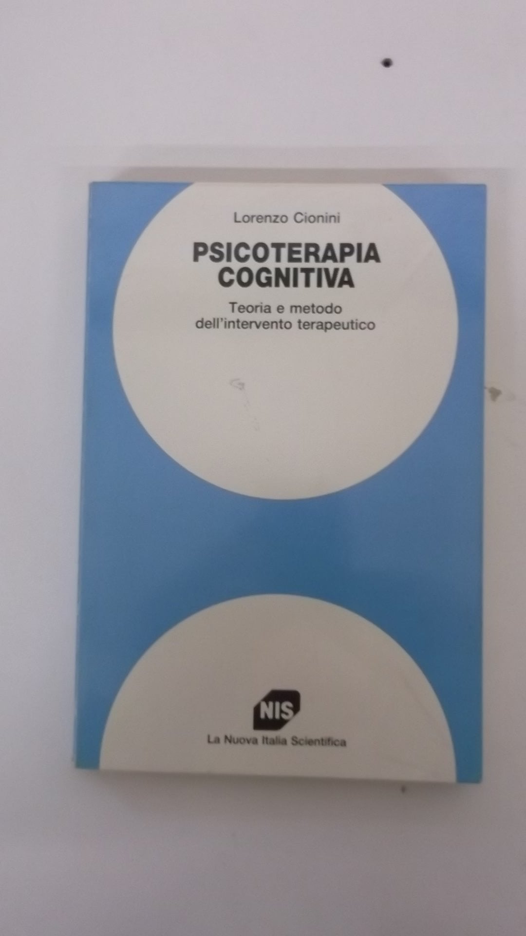 Psicoterapia cognitiva (L' intervento psicologico) Psychology