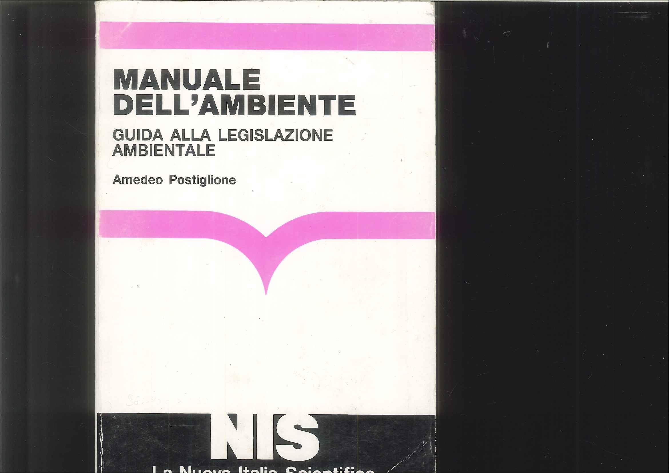 Manuale dell'ambiente. Guida alla legislazione ambientale book
