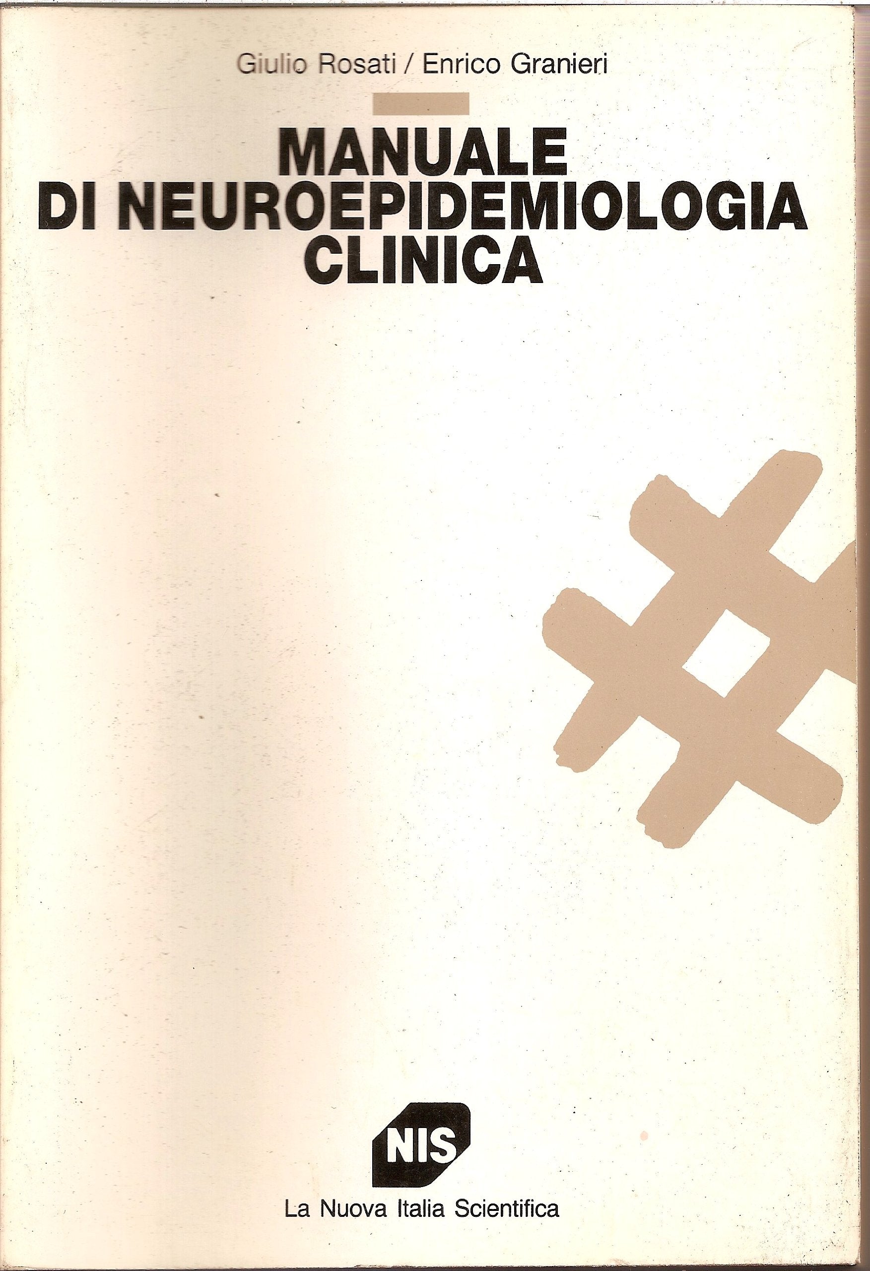 Manuale di neuroepidemiologia clinica (Studi superiori) Medicine
