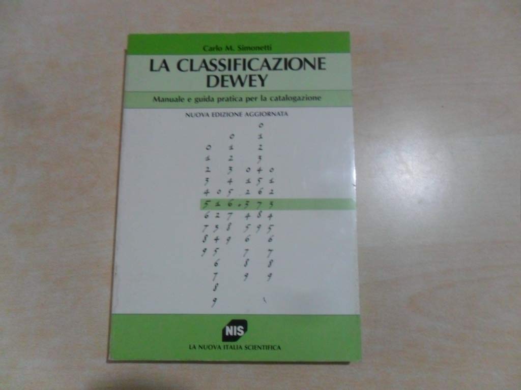 La classificazione Dewey. Manuale e guida pratica per la catalogazione (Beni culturali) Social Sciences