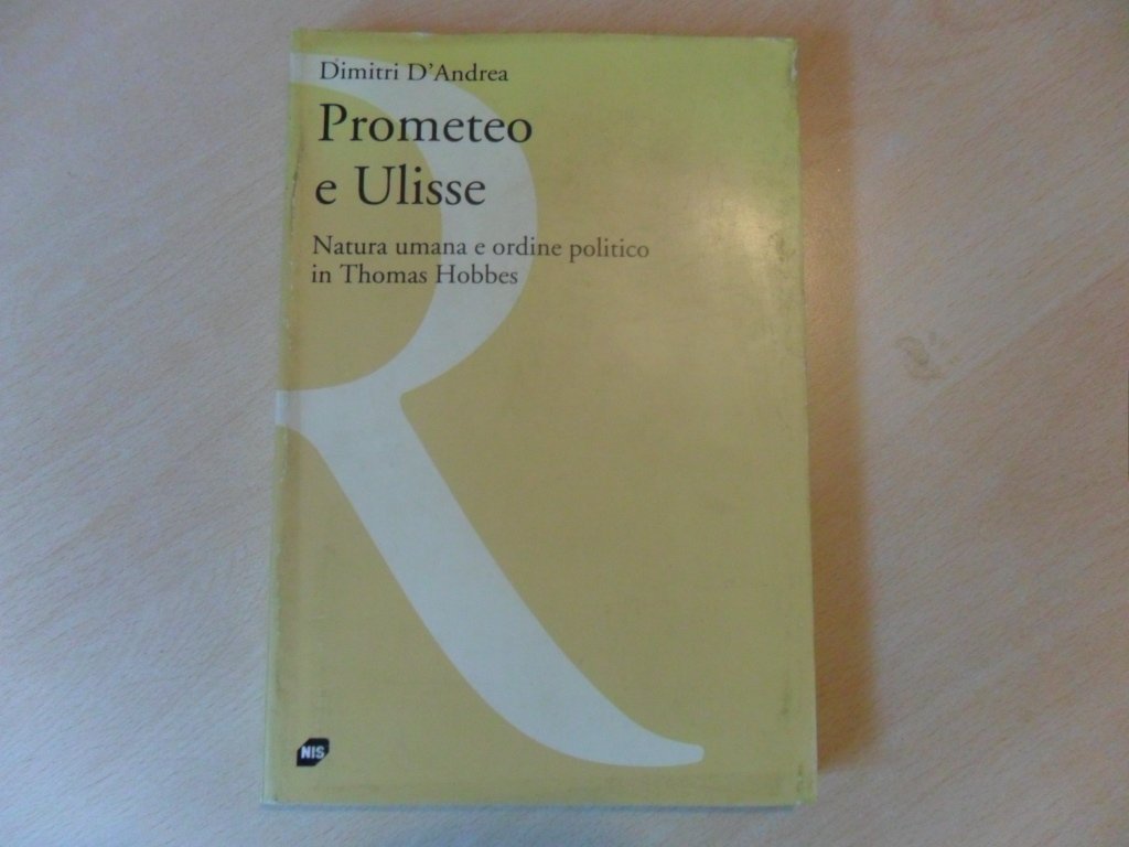 Prometeo e Ulisse. Natura umana e ordine politico in Thomas Hobbes book