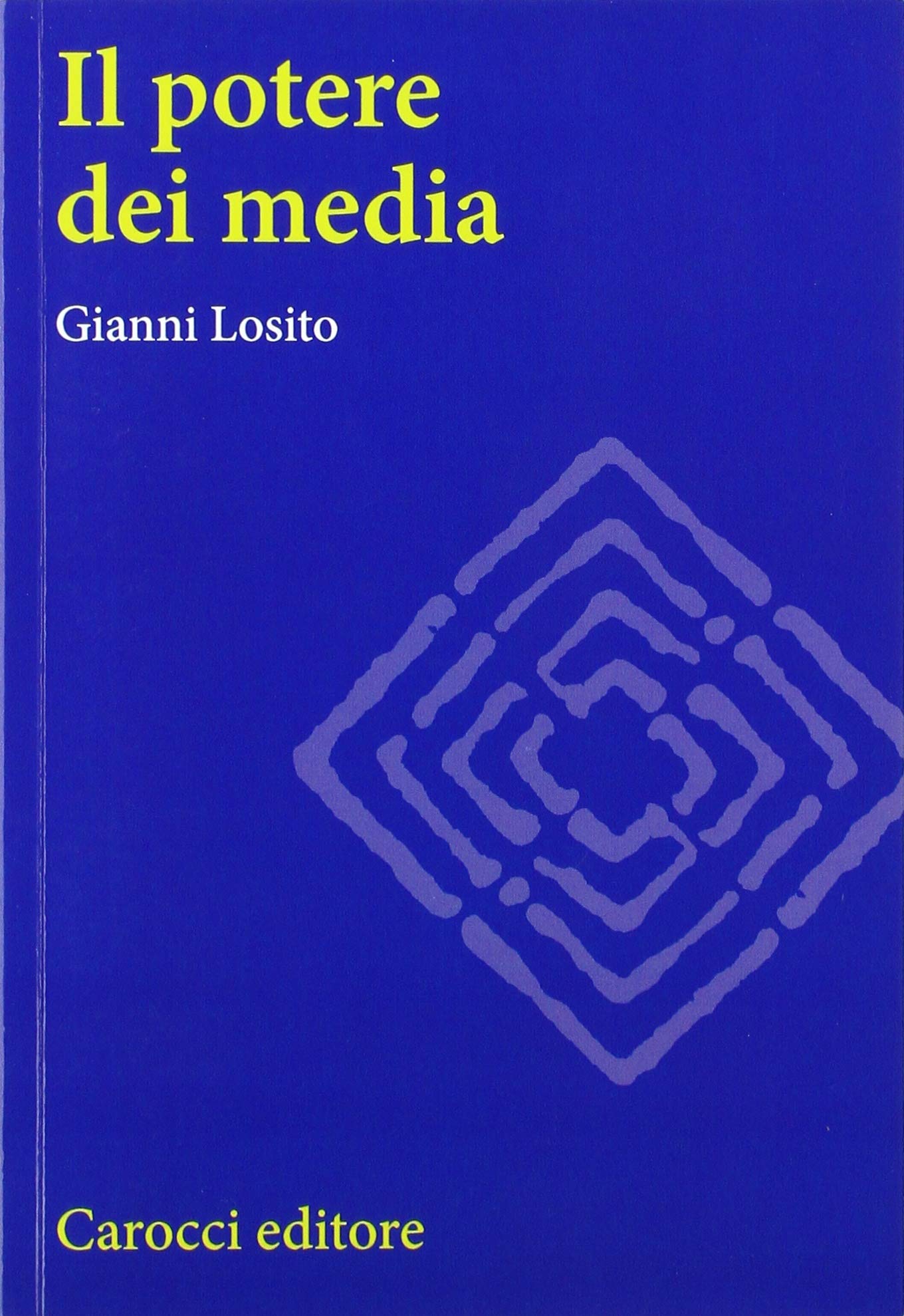 Il potere dei media (Università) Media & Communication