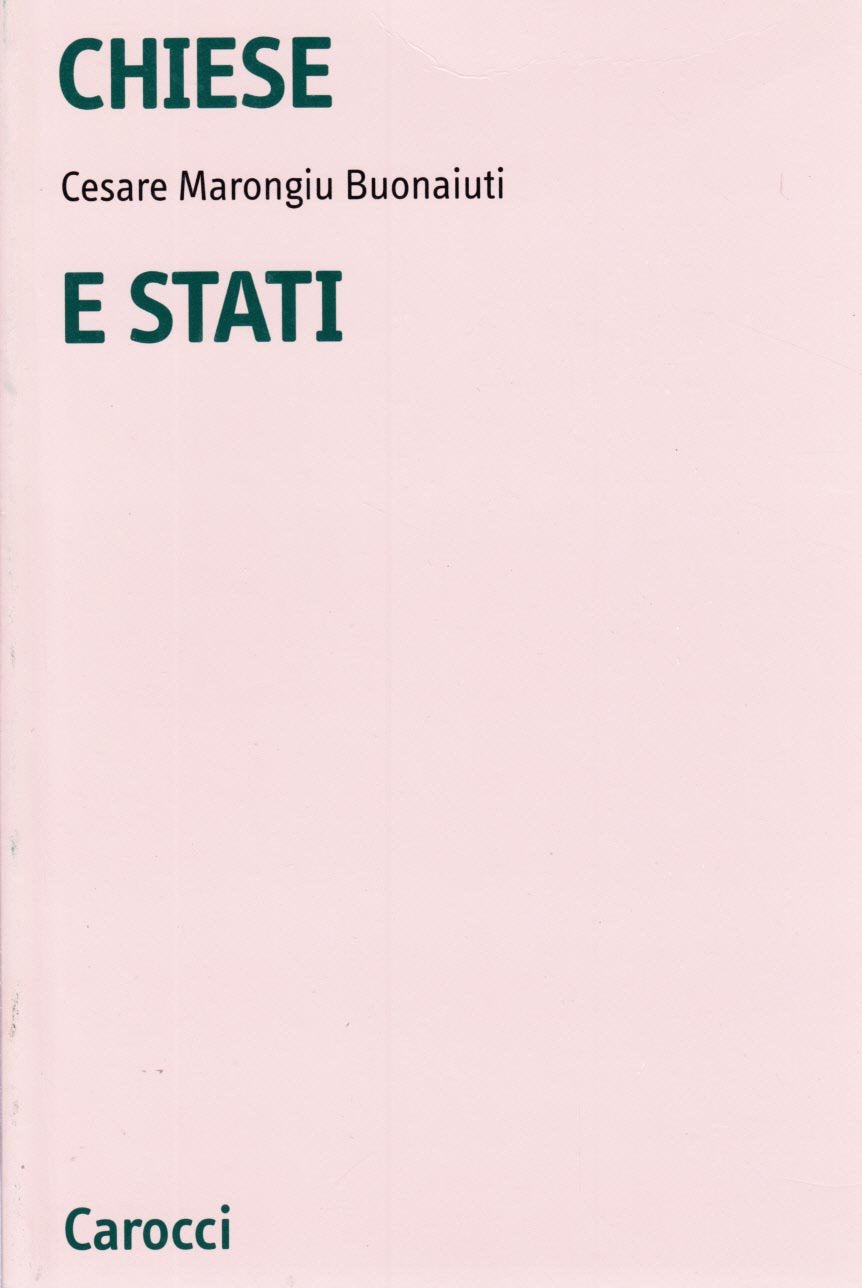 Chiese e Stati. Dall'età dell'illuminismo alla prima guerra mondiale (Università) Religion & Esotericism