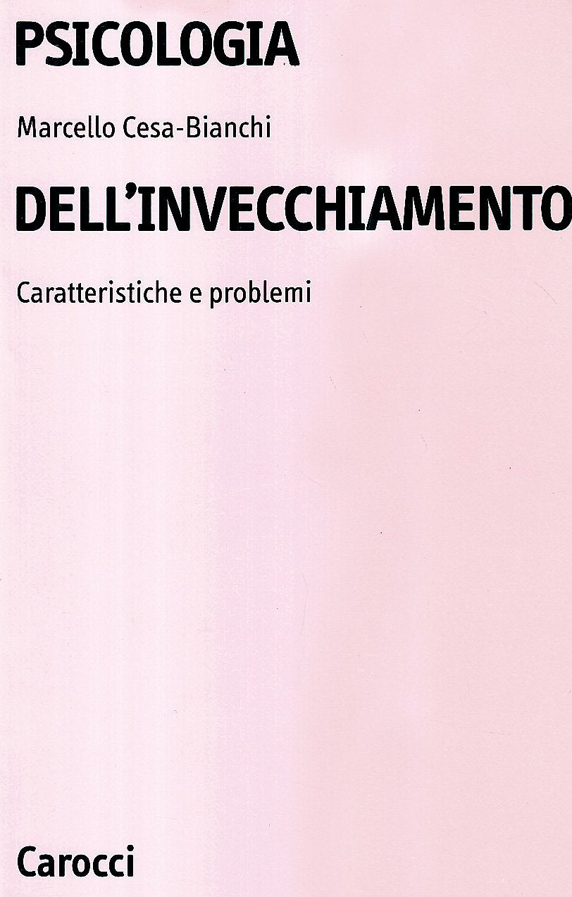 Psicologia dell'invecchiamento. Caratteristiche e problemi (Università) Psychology