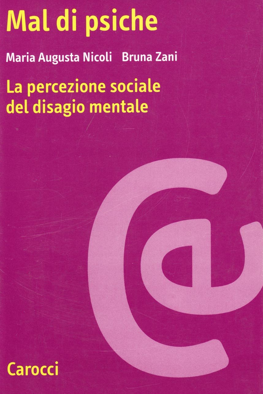 Mal di psiche. La percezione sociale del disagio mentale book