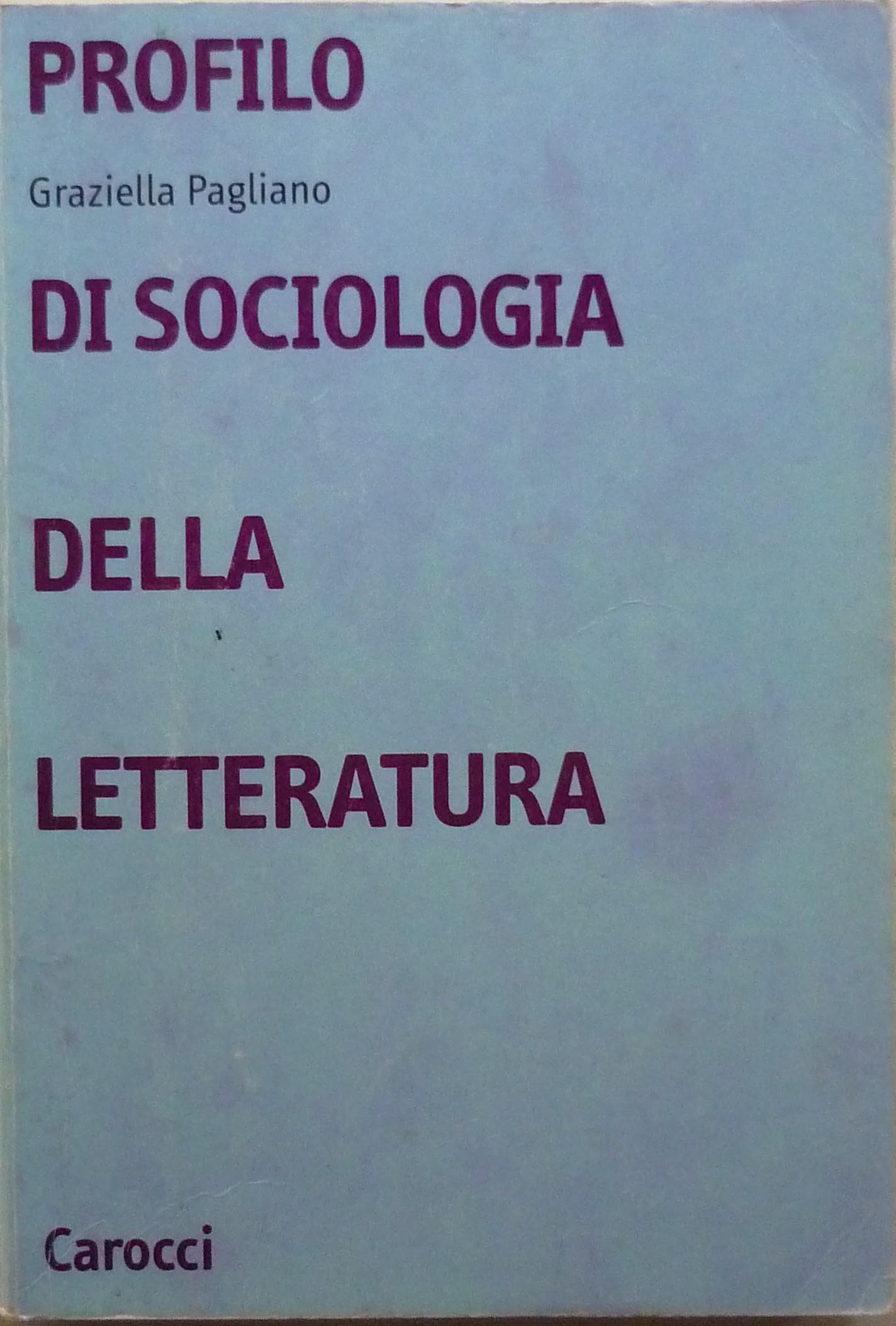 Profilo di sociologia della letteratura (Università) Contemporary literature Books