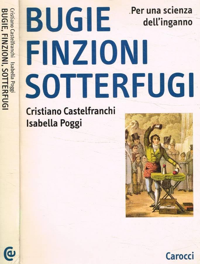 Bugie, finzioni, sotterfugi. Per una scienza dell'inganno book