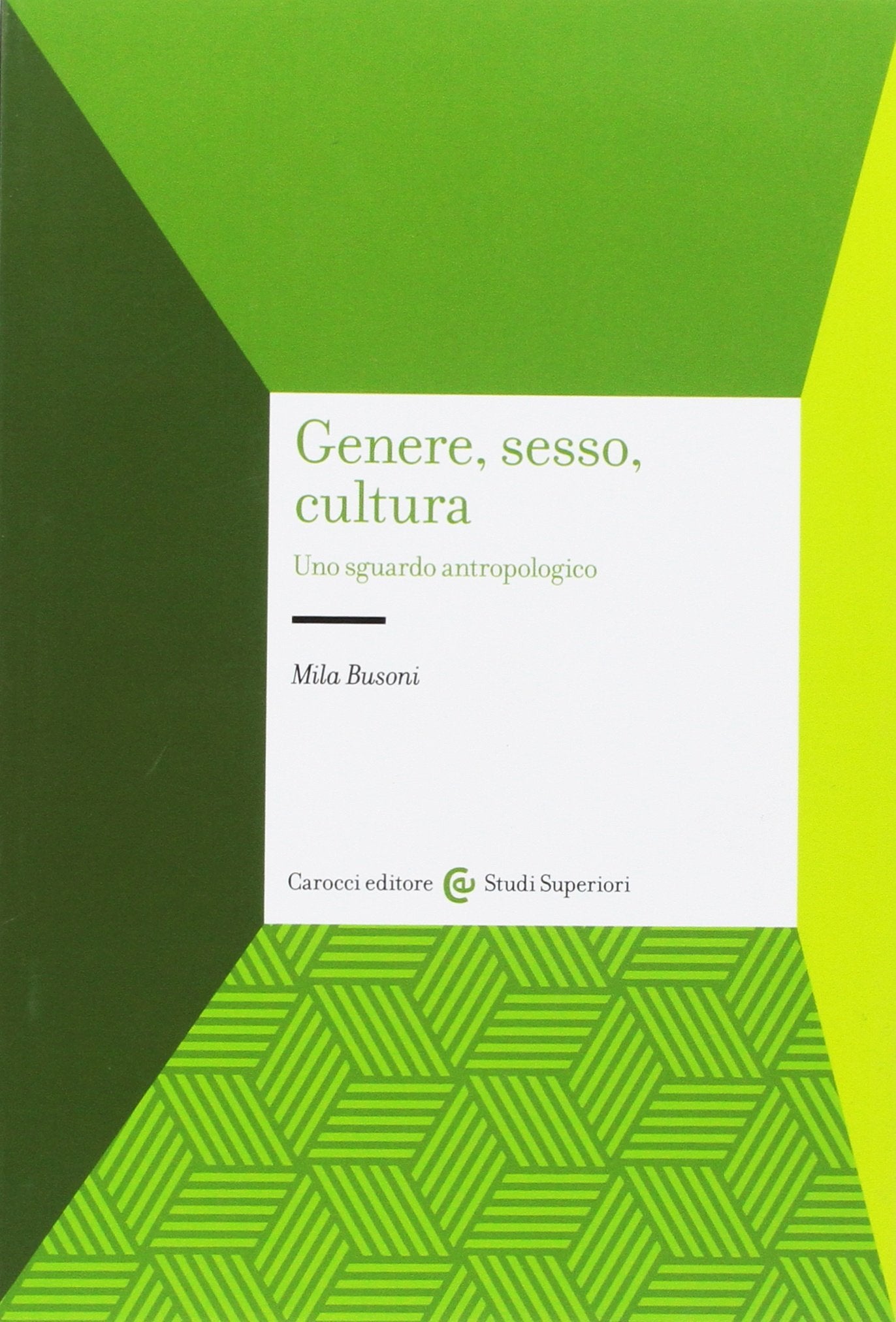 Genere, sesso, cultura. Uno sguardo antropologico book