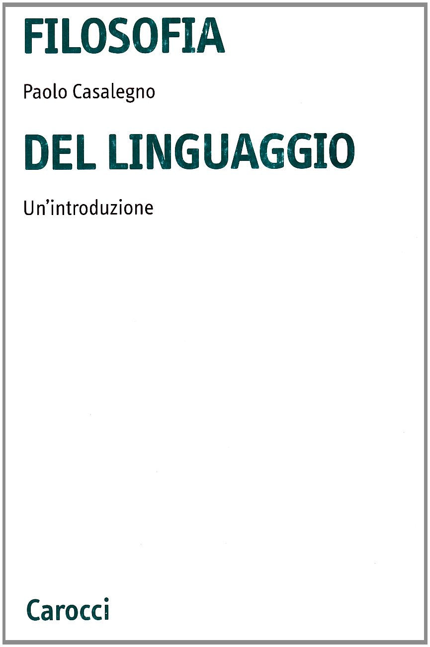Filosofia del linguaggio. Un'introduzione (Università) Social Sciences Books