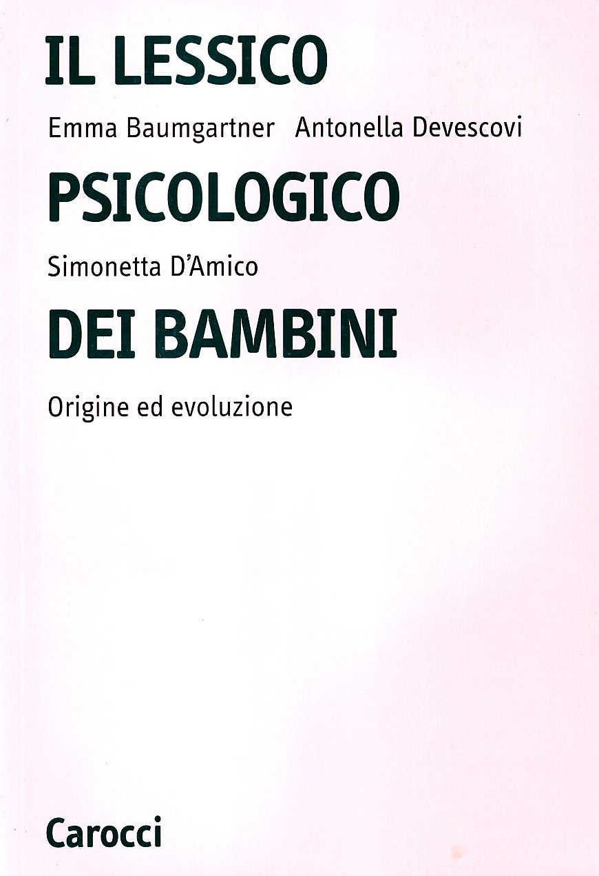 Il lessico psicologico dei bambini. Origine ed evoluzione (Università) Psychology