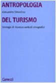 Antropologia del turismo. Strategie di ricerca e contesti etnografici Social Sciences