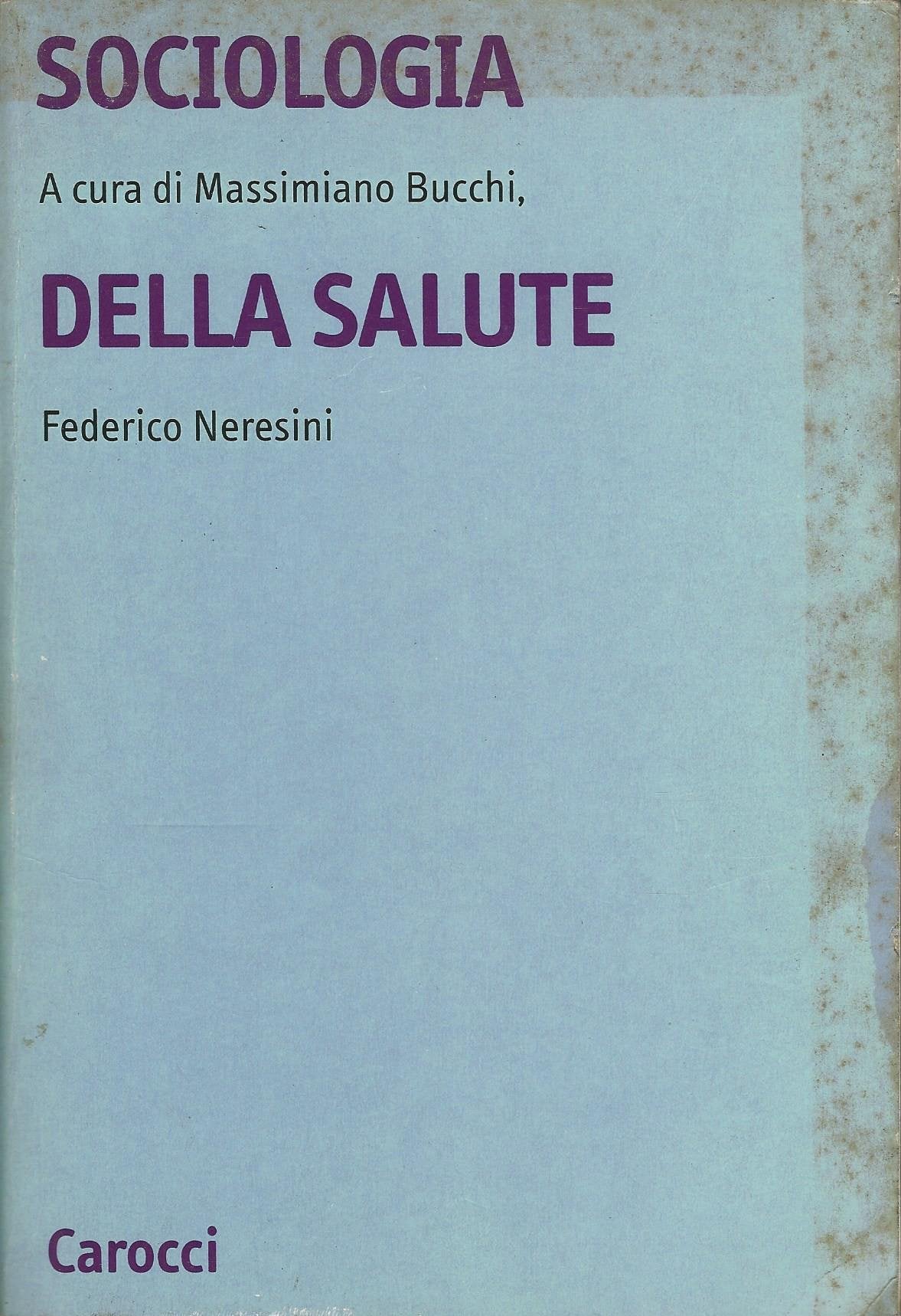 Sociologia della salute book