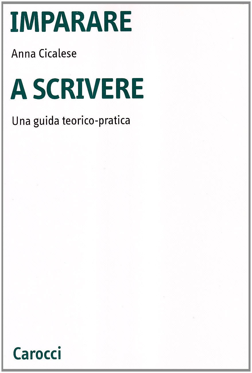 Imparare a scrivere. Una guida teorico-pratica (Università) Contemporary literature