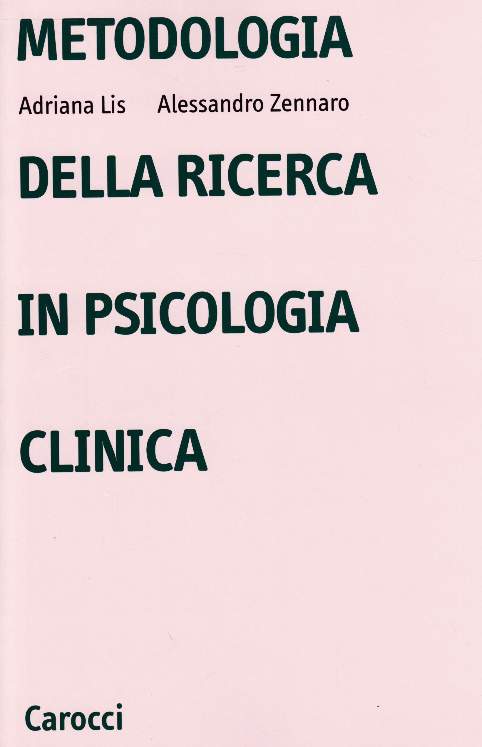 Metodologia della ricerca in psicologia clinica book