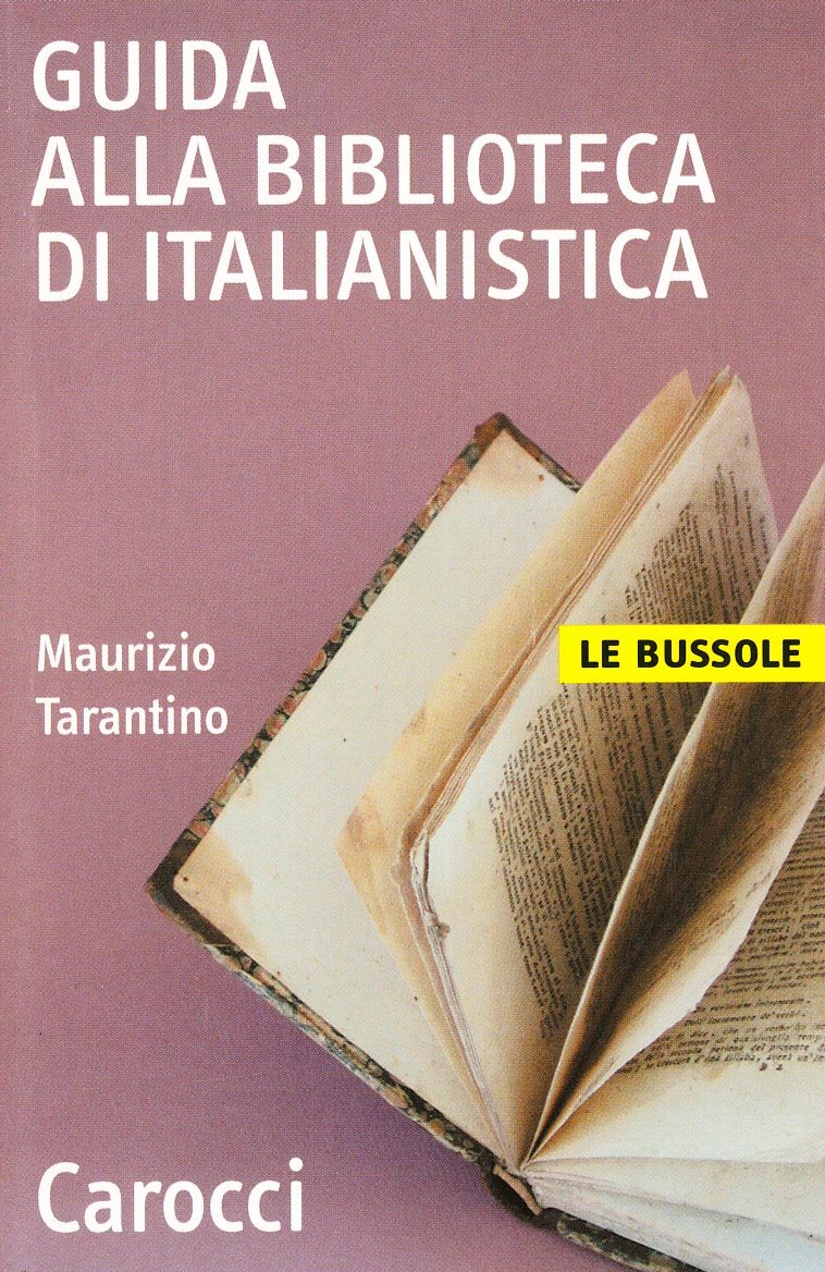 Guida alla biblioteca di italianistica book