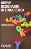 Breve dizionario di linguistica book