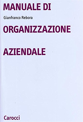 Manuale di organizzazione aziendale book