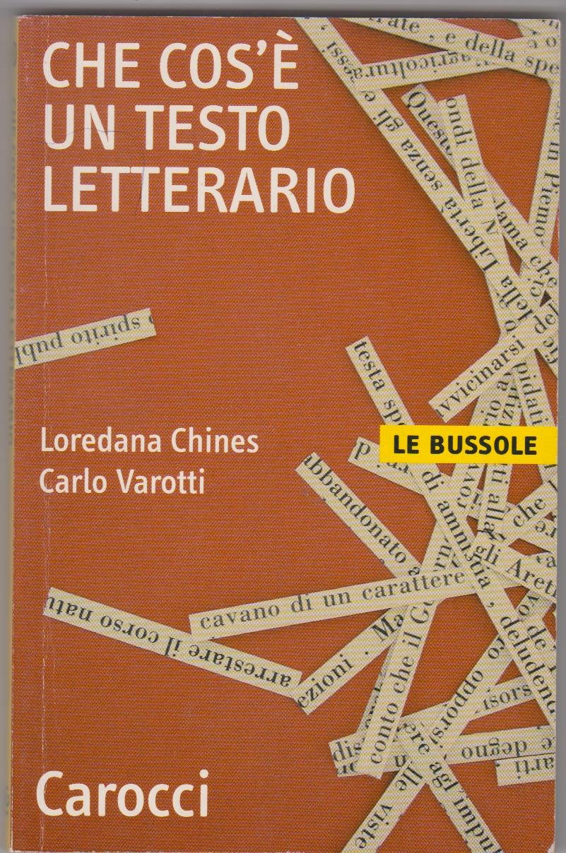 Che cos'è un testo letterario (Le bussole) Contemporary literature