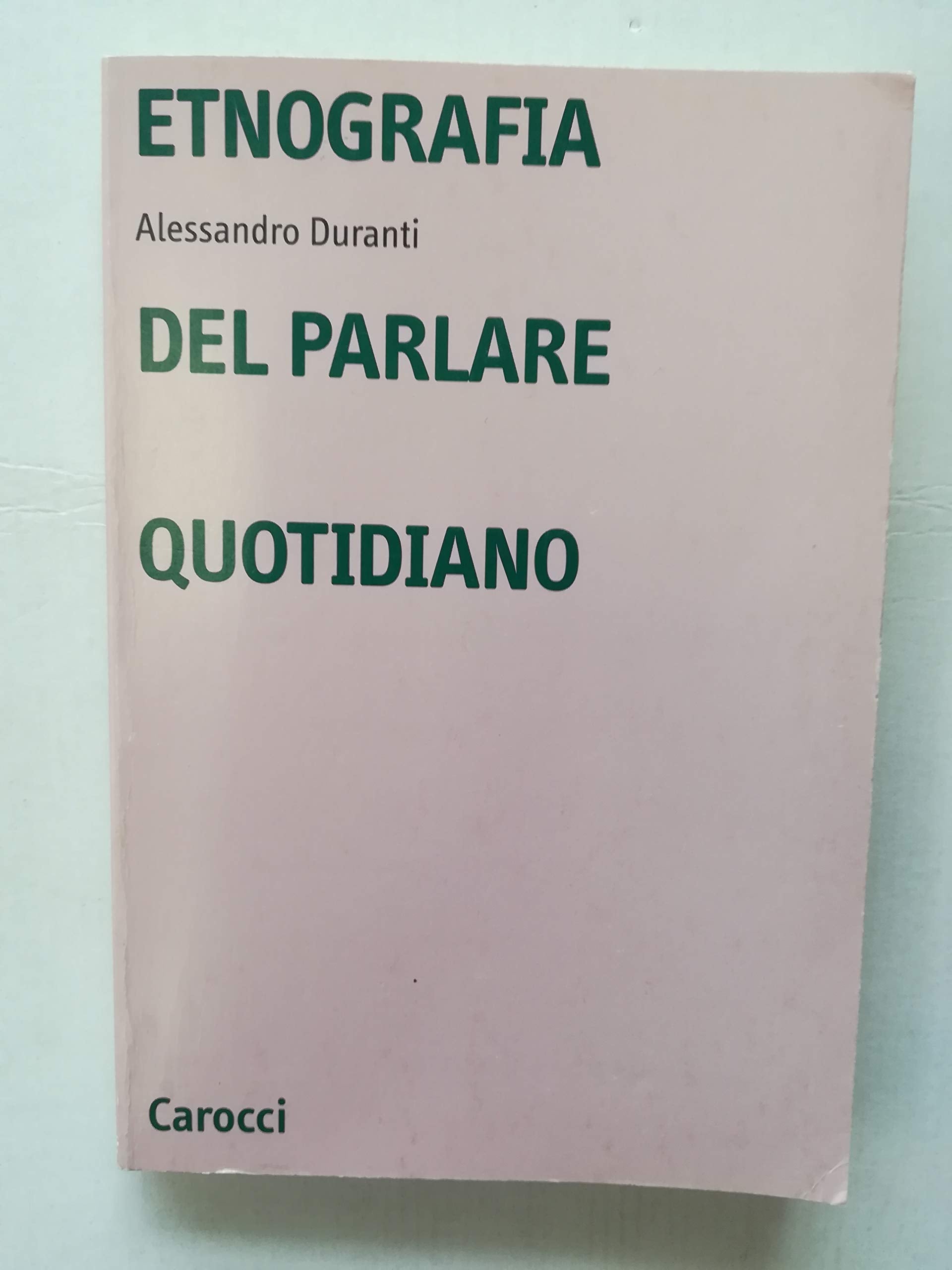 Etnografia del parlare quotidiano (Università) Books