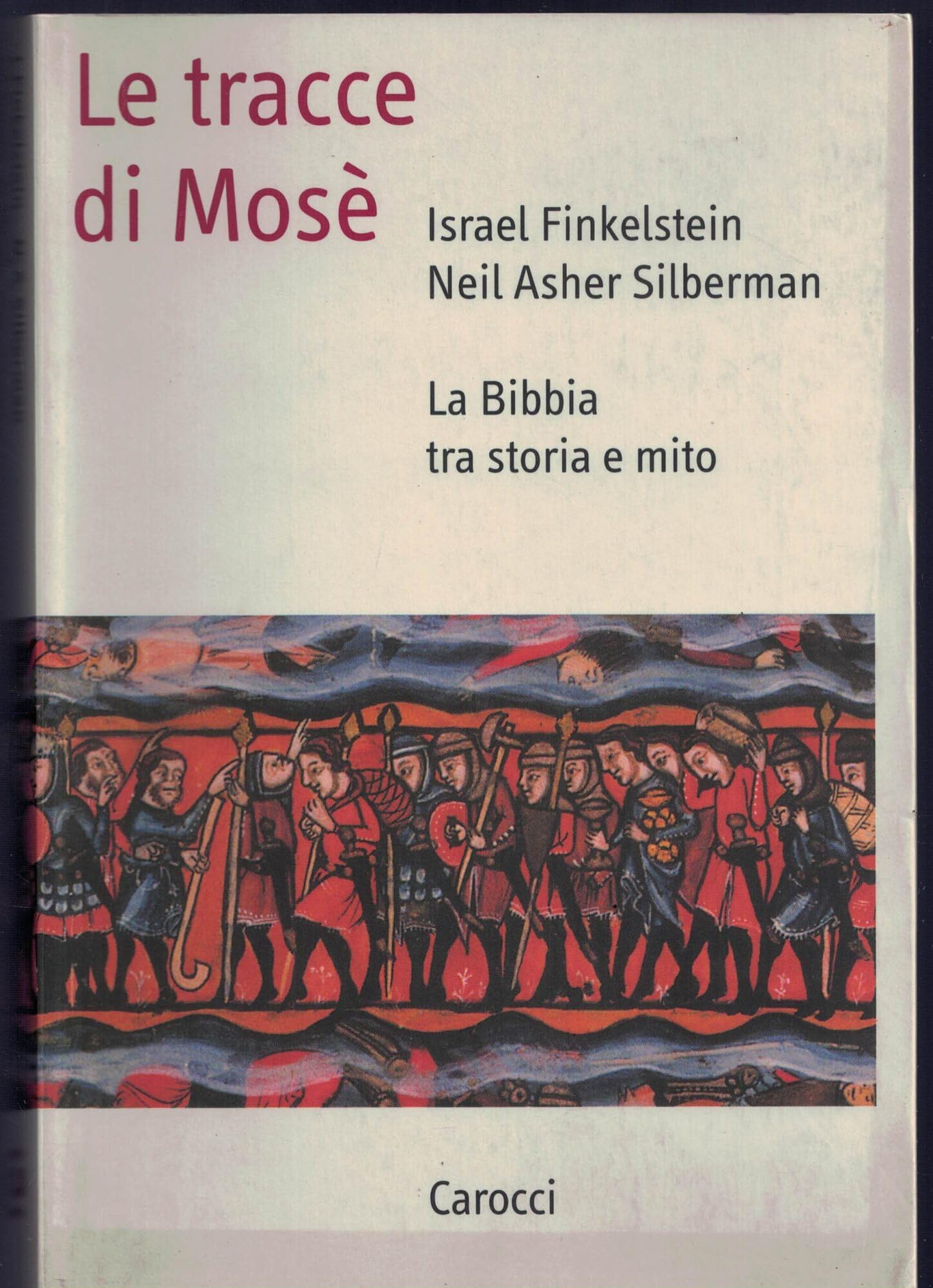 Le tracce di Mosé. La Bibbia tra storia e mito book