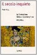 Il secolo inquieto. La formazione della cultura borghese (1815-1914) book