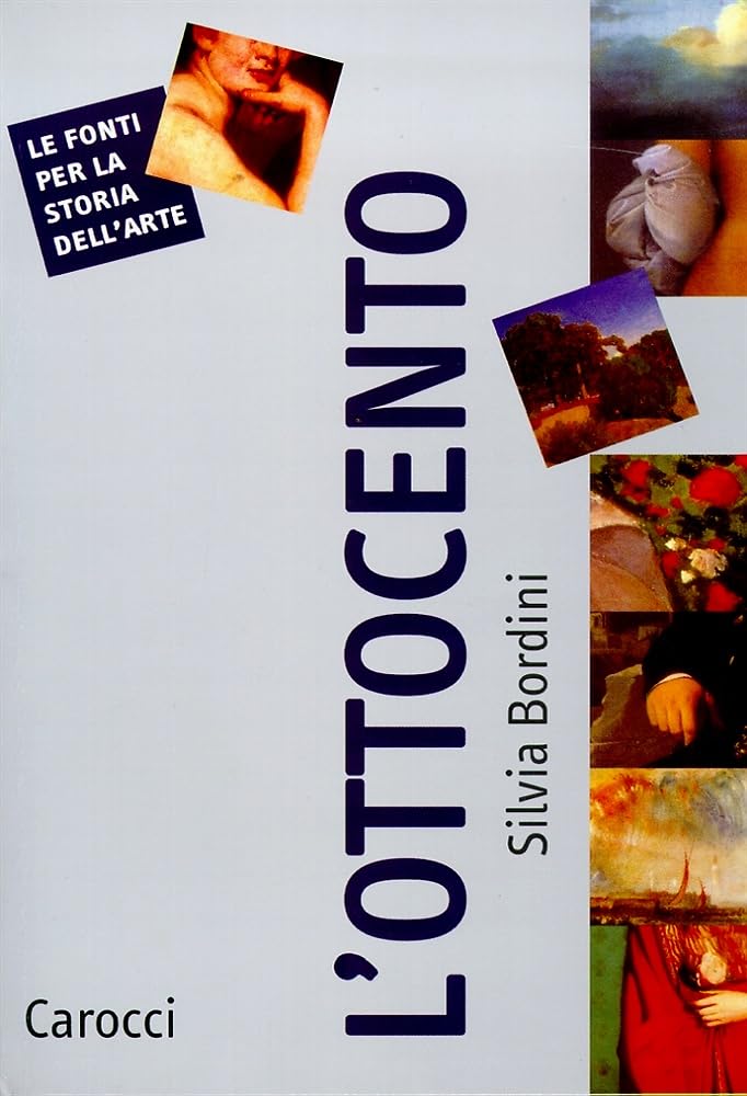 L'Ottocento (Le fonti per la storia dell'arte) Film, Art & Culture