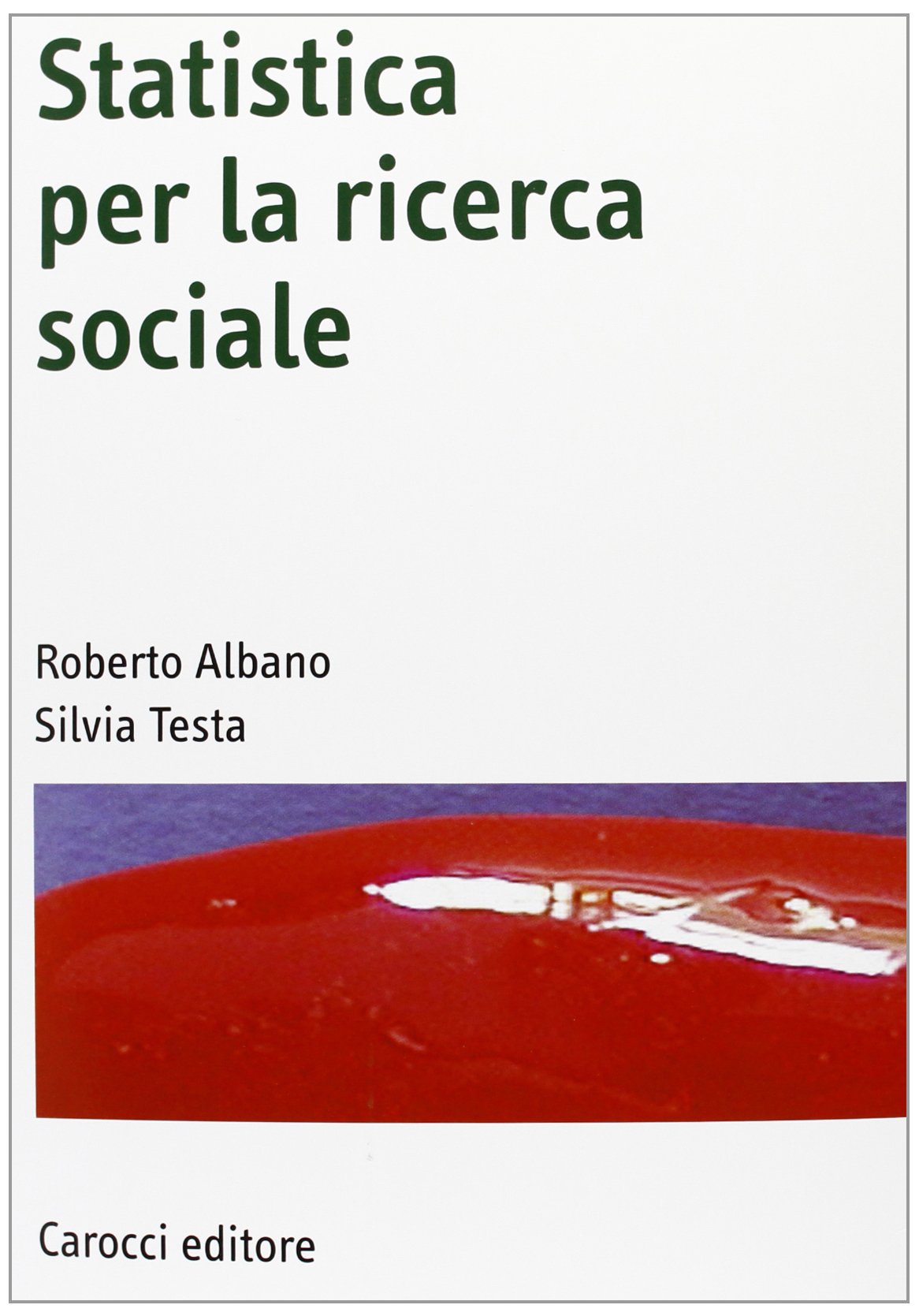 Statistica per la ricerca sociale (Manuali universitari) Natural Sciences