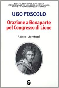 Orazione a Bonaparte pel Congresso di Lione. Ediz. critica book