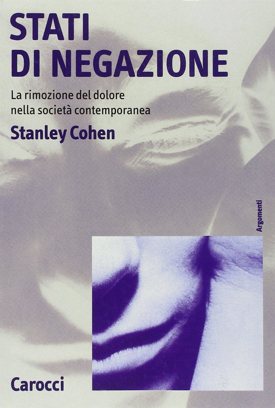 Stati di negazione. La rimozione del dolore nella società contemporanea book
