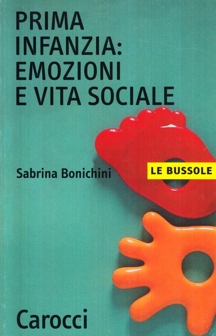La prima infanzia. Emozioni e vita sociale book