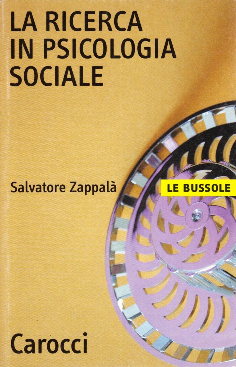 La ricerca in psicologia sociale (Le bussole) Psychology