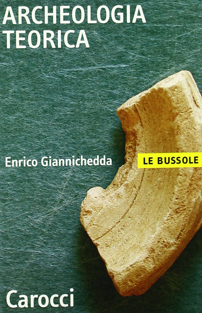 Archeologia teorica (Le bussole) Natural Sciences