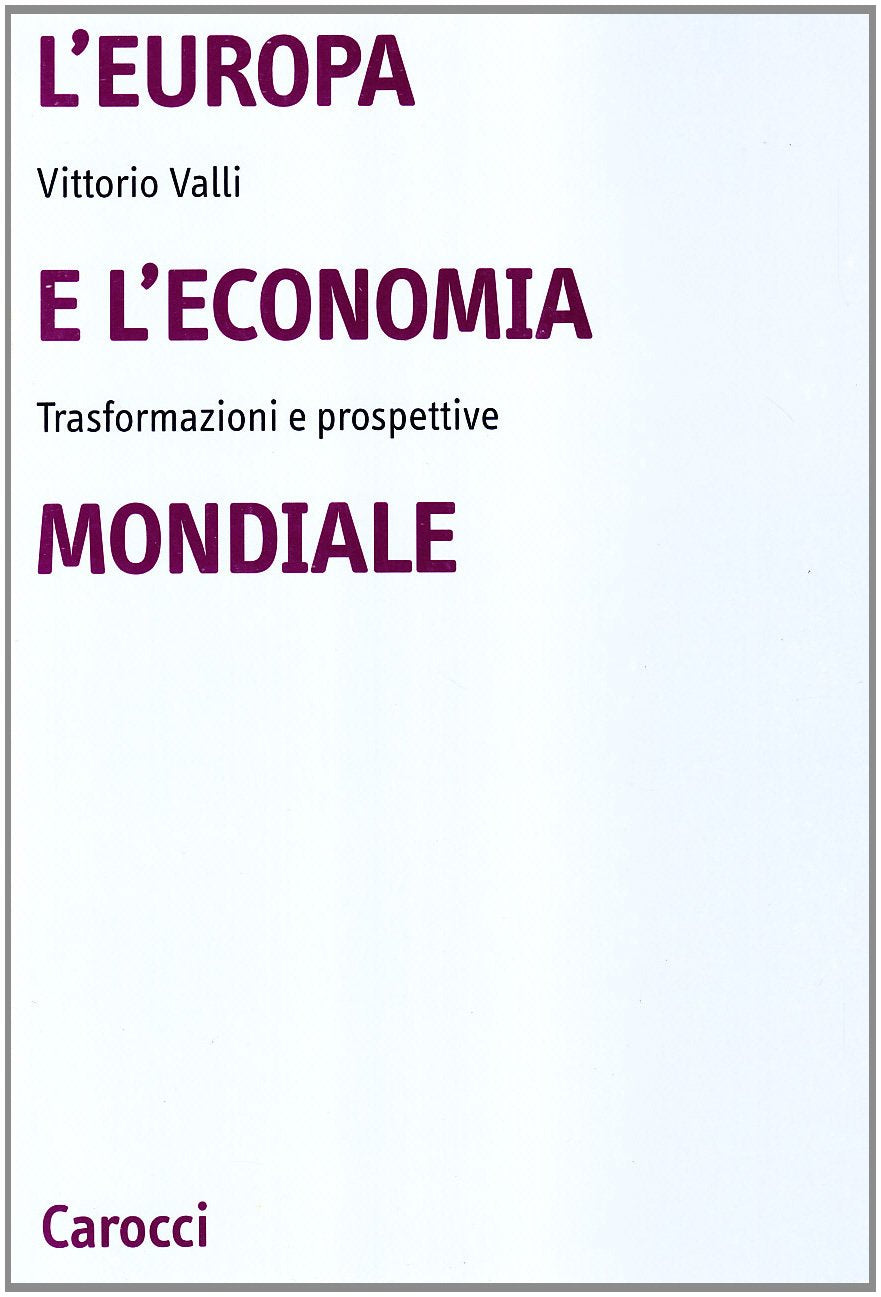 L'Europa e l'economia mondiale. Trasformazioni e prospettive book
