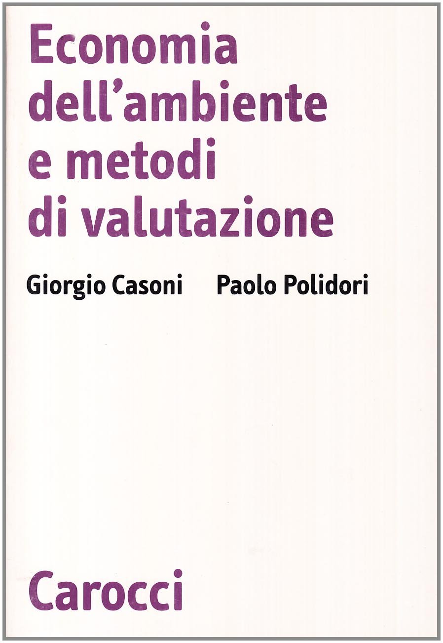 Economia dell'ambiente e metodi di valutazione book