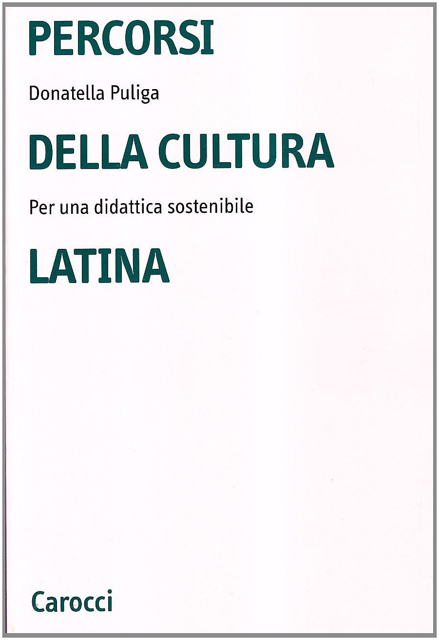 Percorsi della cultura latina. Per una didattica sostenibile (Università) Contemporary literature