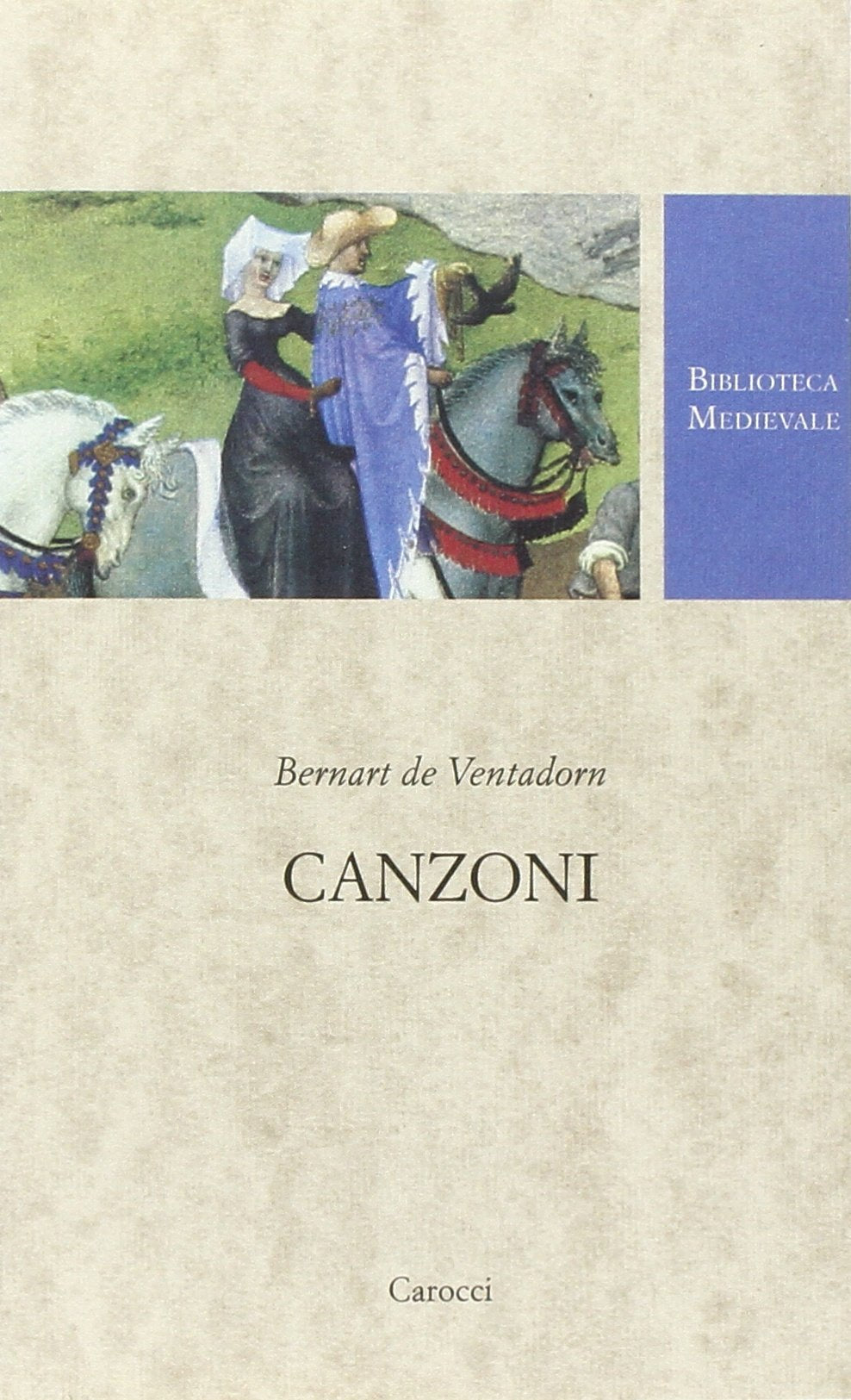 Canzoni. Testo occitano a fronte. Ediz. critica book