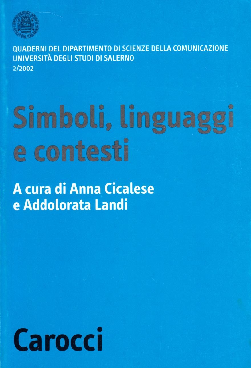 Simboli, linguaggi e contesti (Quad.Dip.scienze comunicaz.-Univ.Salerno) Reference Books
