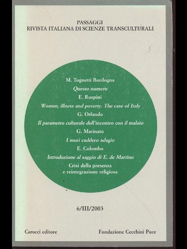 Passaggi (2003). Rivista italiana di scienze transculturali (Vol. 6) Books