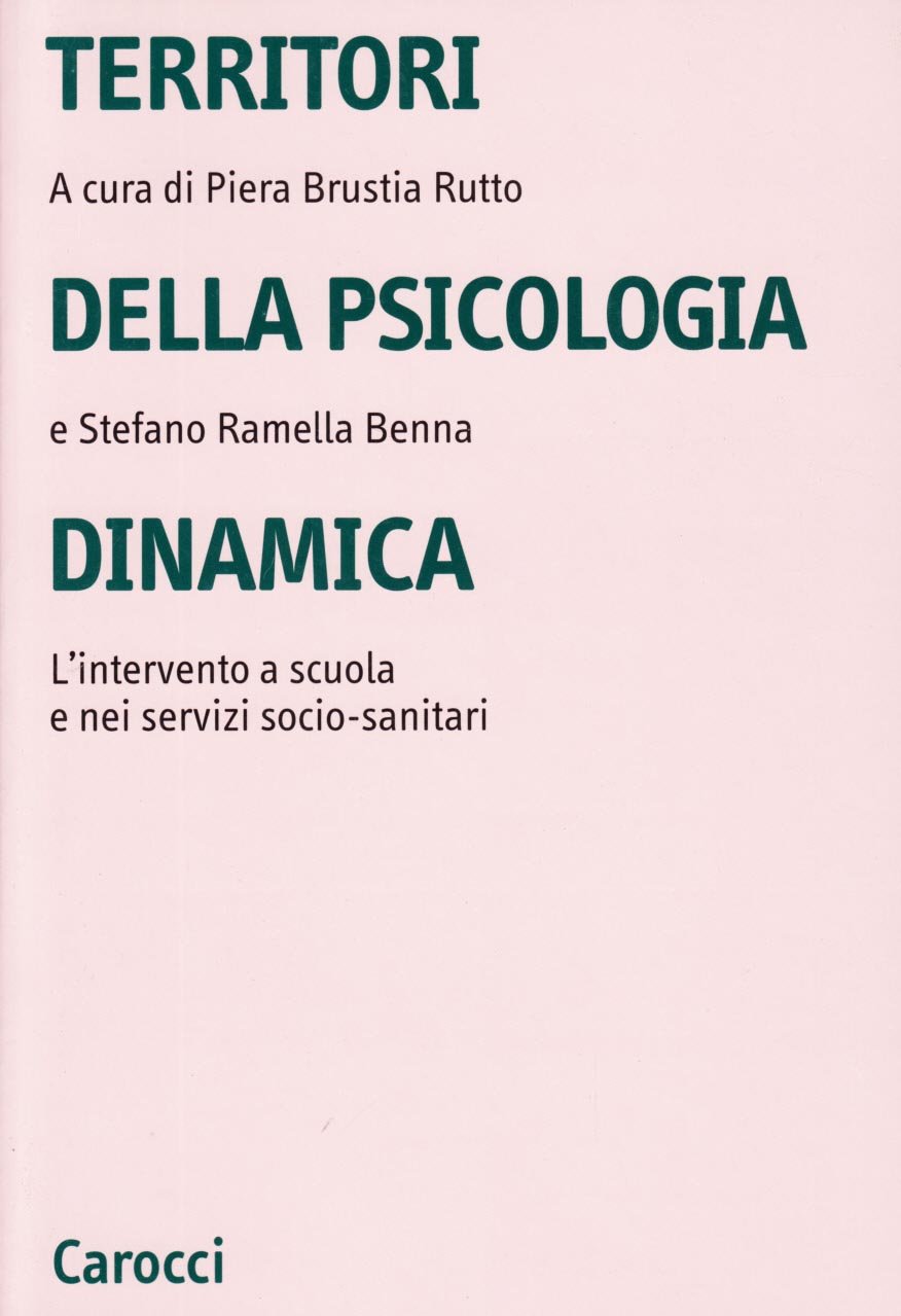 Territori della psicologia dinamica. L'intervento a scuola e nei servizi socio-sanitari book