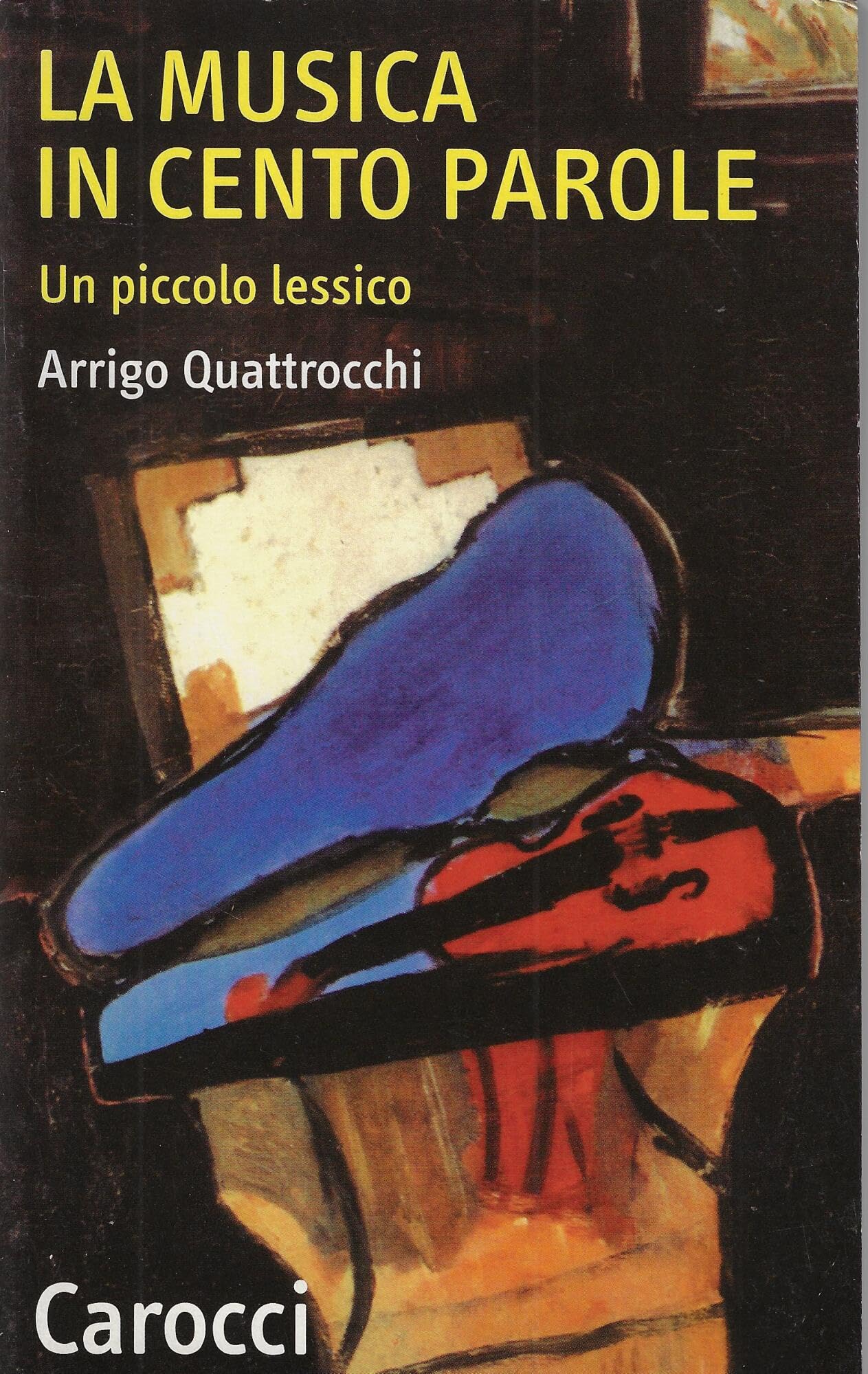La musica in cento parole. Un piccolo lessico book