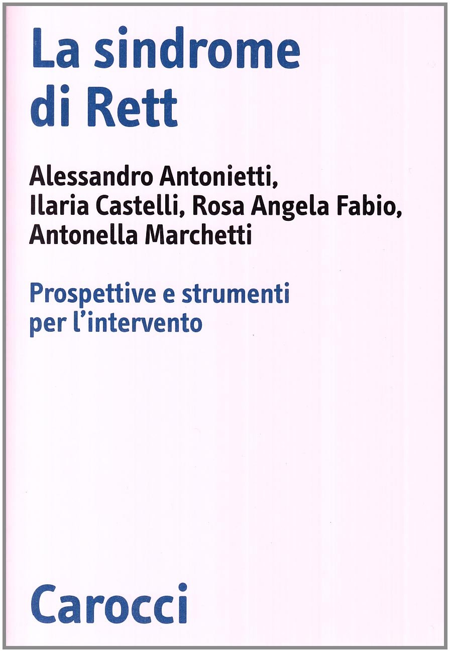 La sindrome di Rett. Prospettive e strumenti per l'intervento book