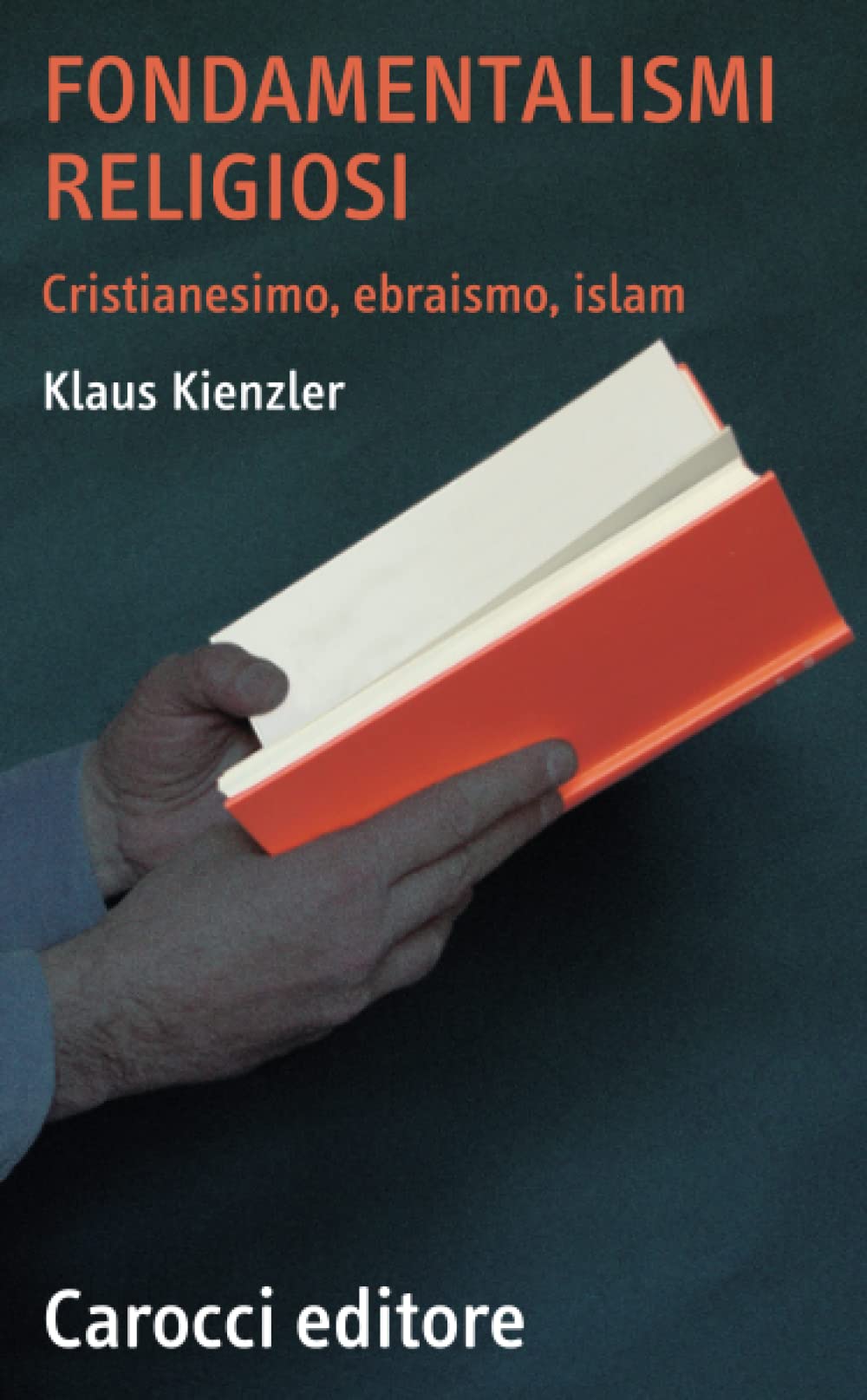 Fondamentalismi religiosi (Quality paperbacks) Politics & History