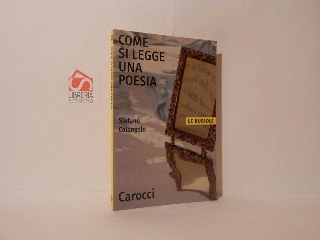 Come si legge una poesia (Le bussole) Contemporary literature