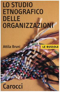 Lo studio etnografico delle organizzazioni book