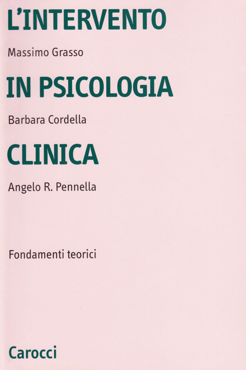 L'intervento in psicologia clinica. Fondamenti teorici book