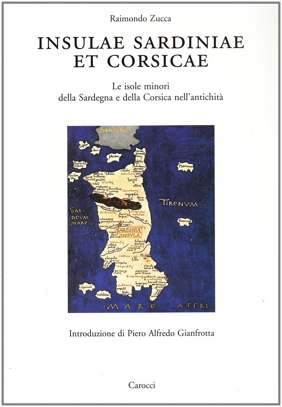 Insulae Sardiniae et Corsicae. Le isole minori della Sardegna e della Corsica nell'antichità book