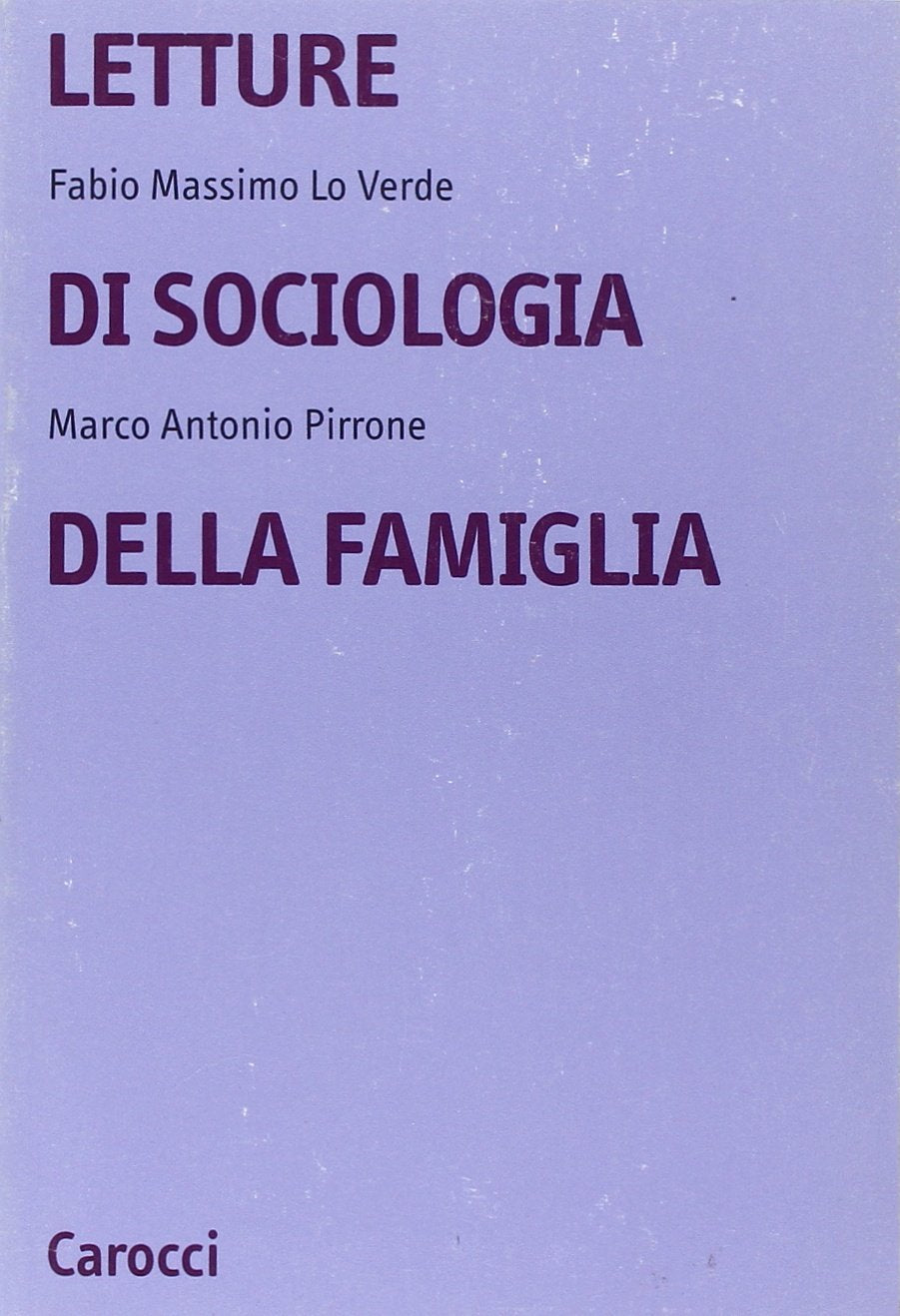 Letture di sociologia della famiglia book