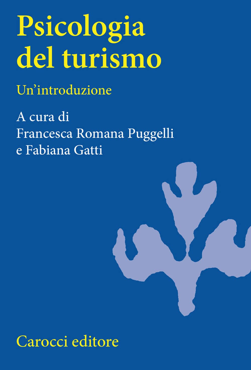 Psicologia del turismo. Un'introduzione book