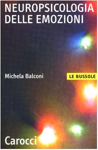 Neuropsicologia delle emozioni book