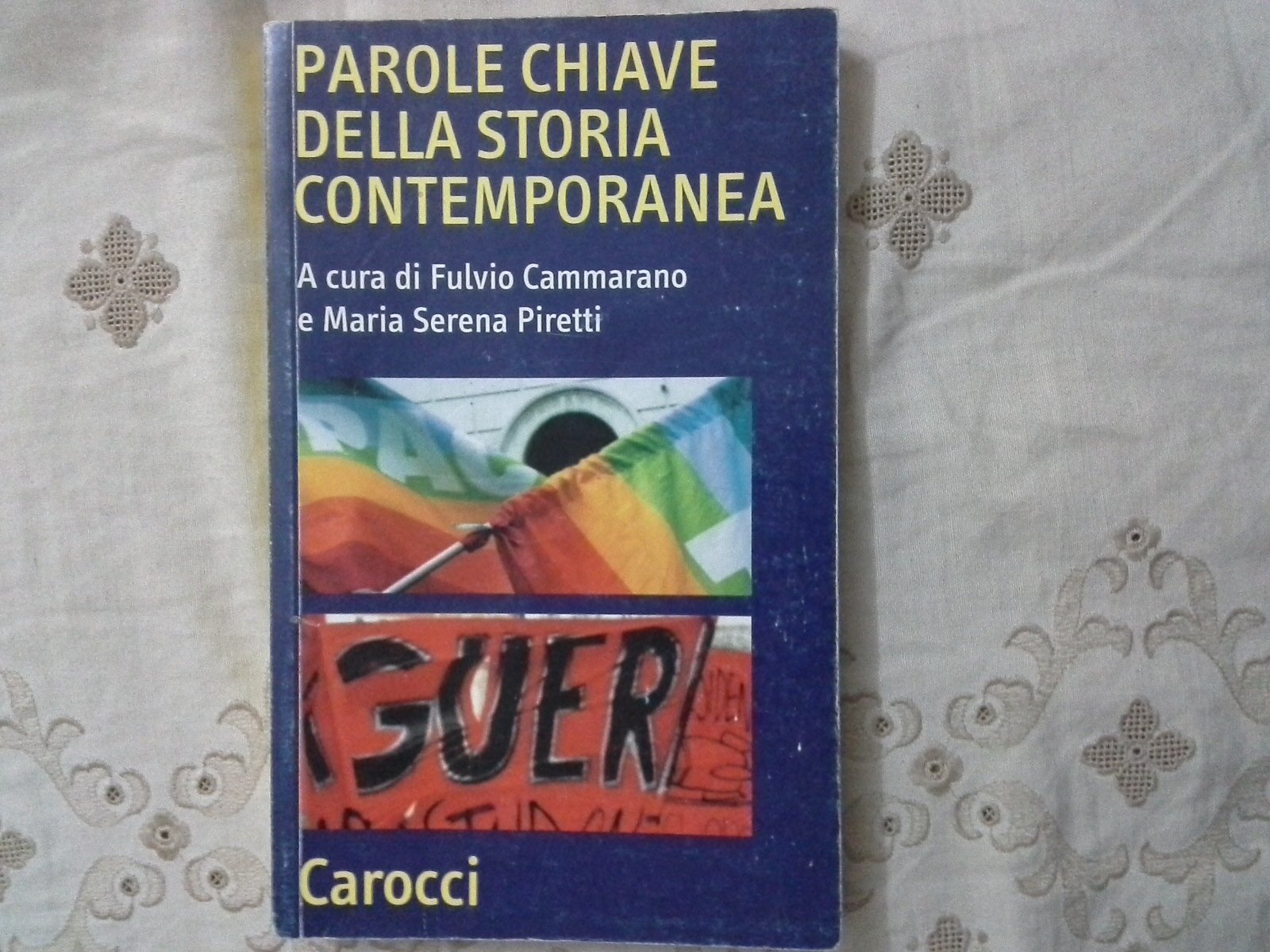 Parole chiave della storia contemporanea (Quality paperbacks) Politics & History
